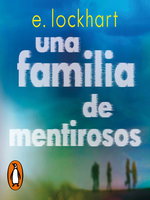 Title details for Una familia de mentirosos by E. Lockhart - Available